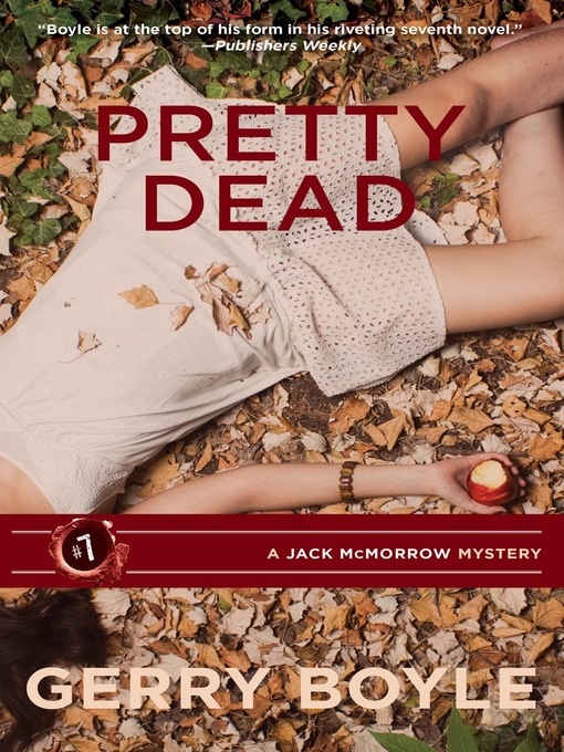 Title details for Pretty Dead by Gerry Boyle - Available